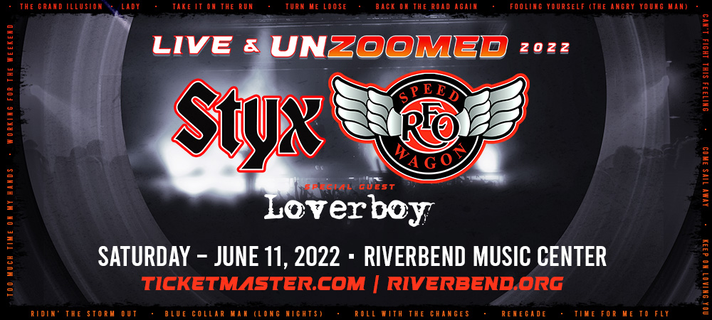 Styx and REO Speedwagon with Loverboy: Live and UnZoomed